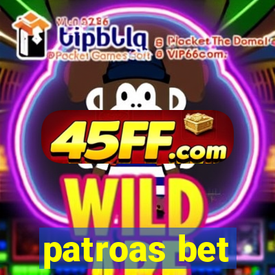 patroas bet